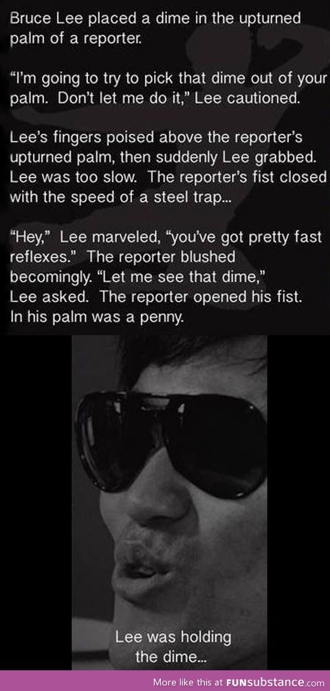 Bruce Lee was the man