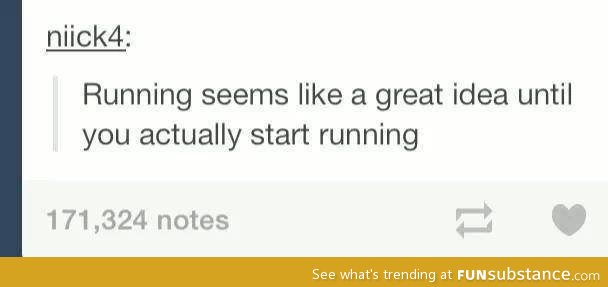 Running is evil