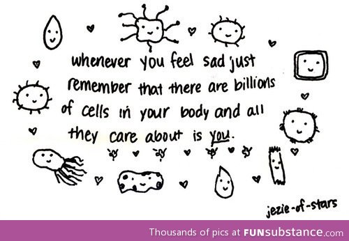 When you feel sad...