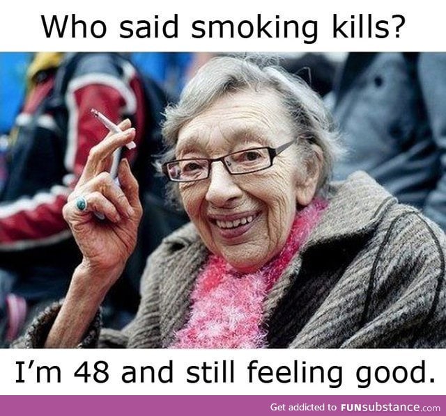 Smoking kills?