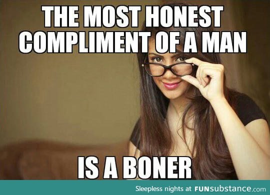 Honest compliment