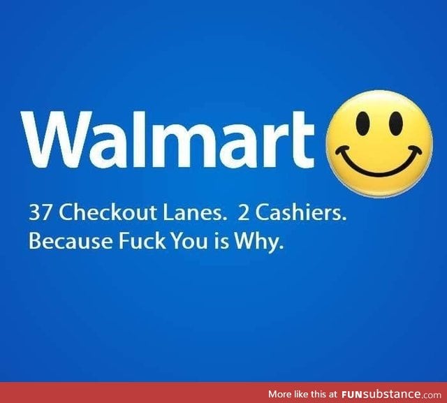 Scumbag Walmart