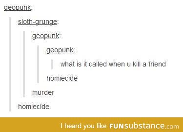 Homiecide