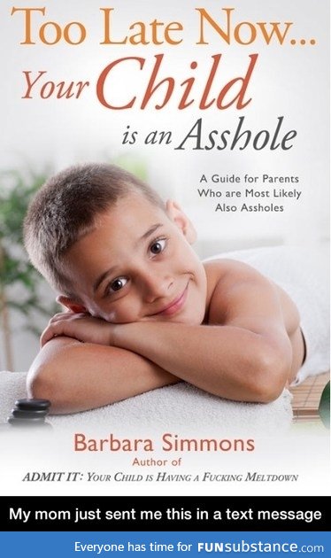 Your child is an assh*le