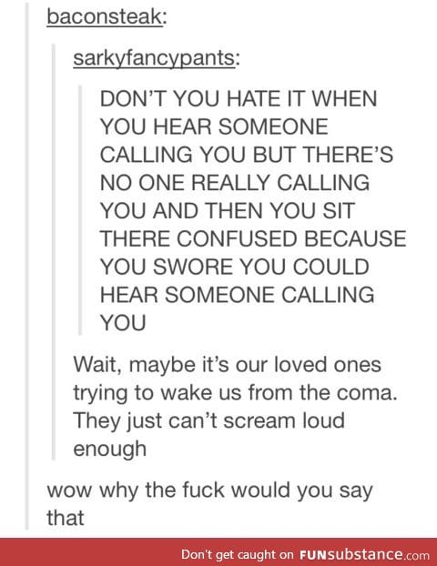 What if we're already dead and reliving the 7 minutes of our lives right now