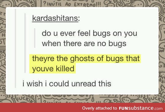 Ghosts bugs