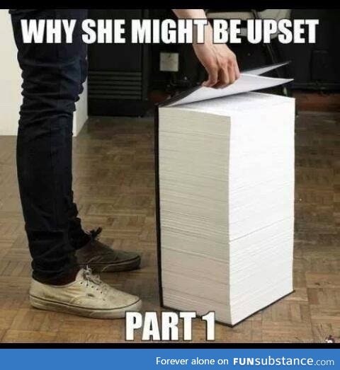 Why she might be upset