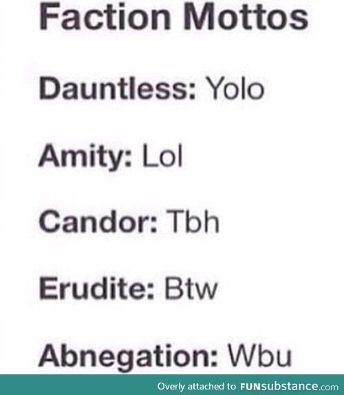 faction mottos lol