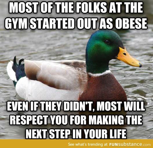 For the people who are embarrassed to go to the gym because they are obese