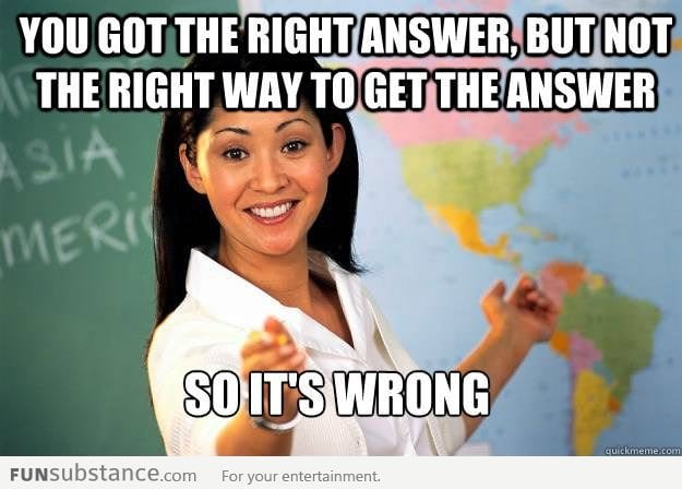 Scumbag teacher logic