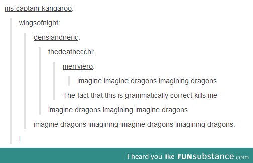 Imagining dragons