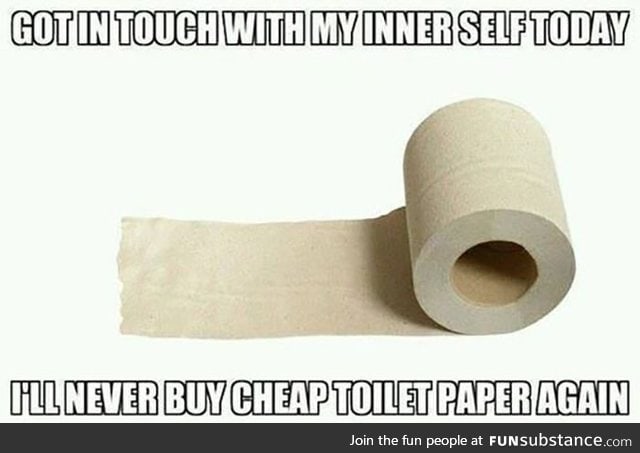 TP is just one of those things you really shouldn't skimp on.