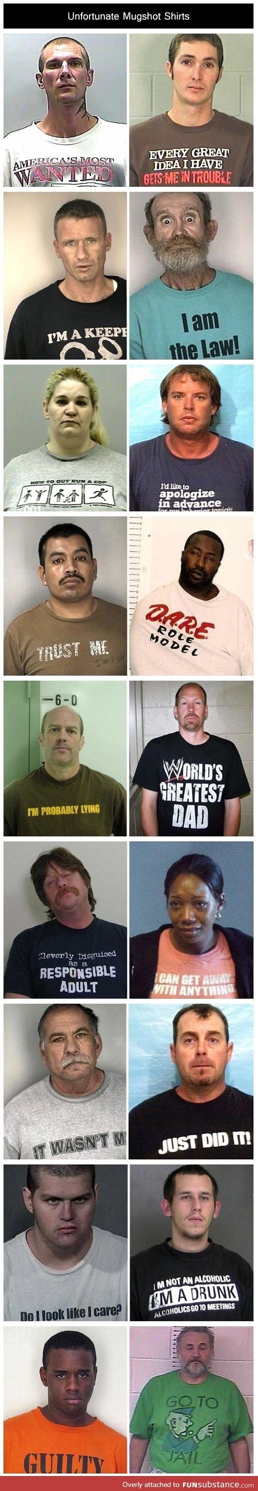 Unfortunate shirts to wear for mugshots