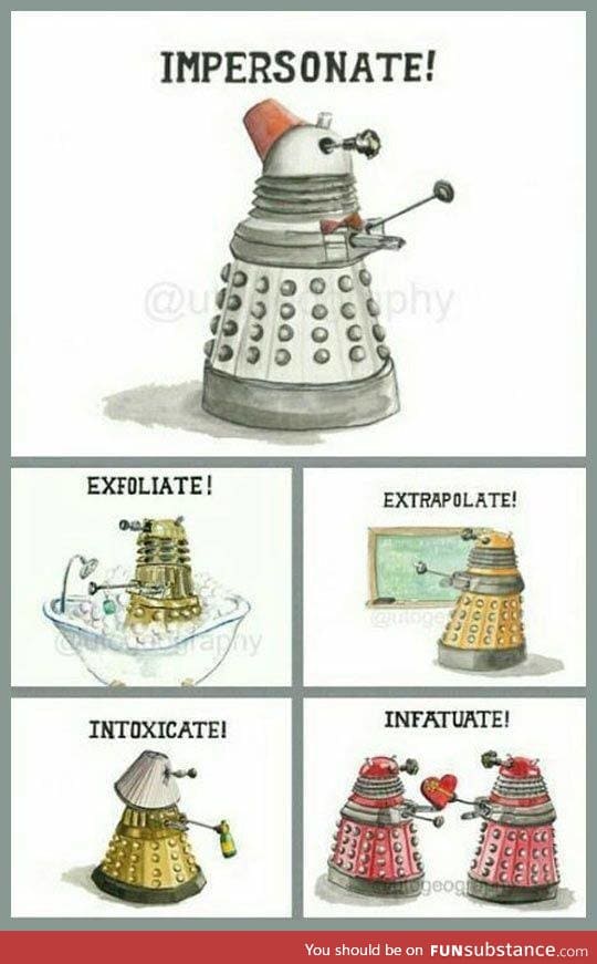 Daleks-Everyday life