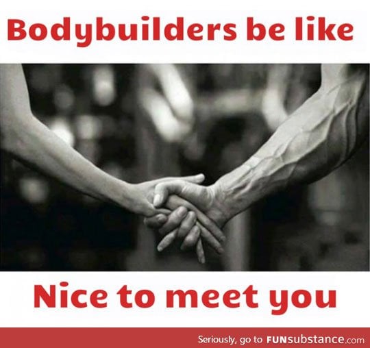 Meeting a bodybuilder