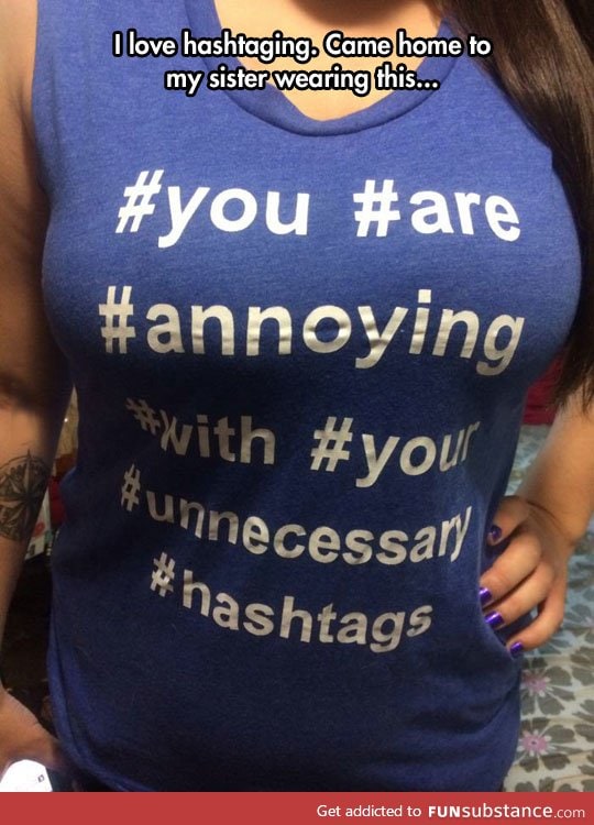 For all those hashtagers out there