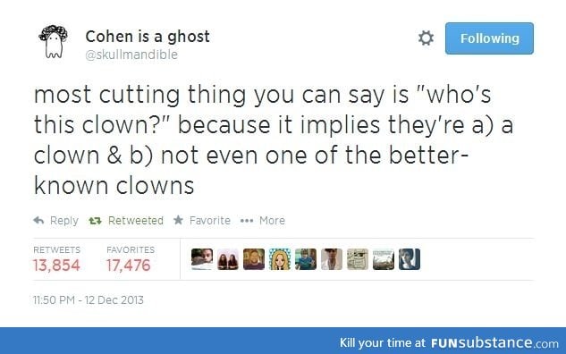 Clowns taste funny anyway