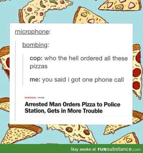 We all need pizza in police stations