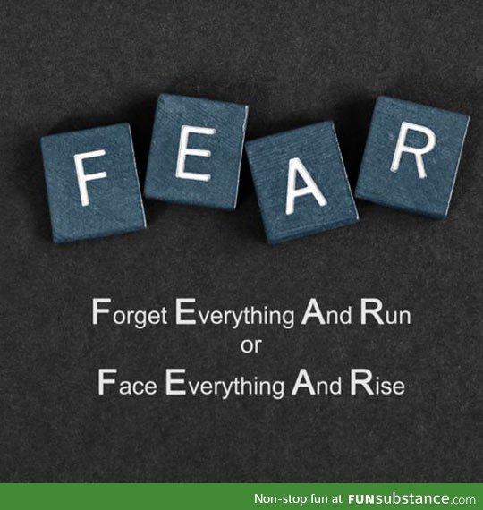 The meaning of fear is not the same for everyone