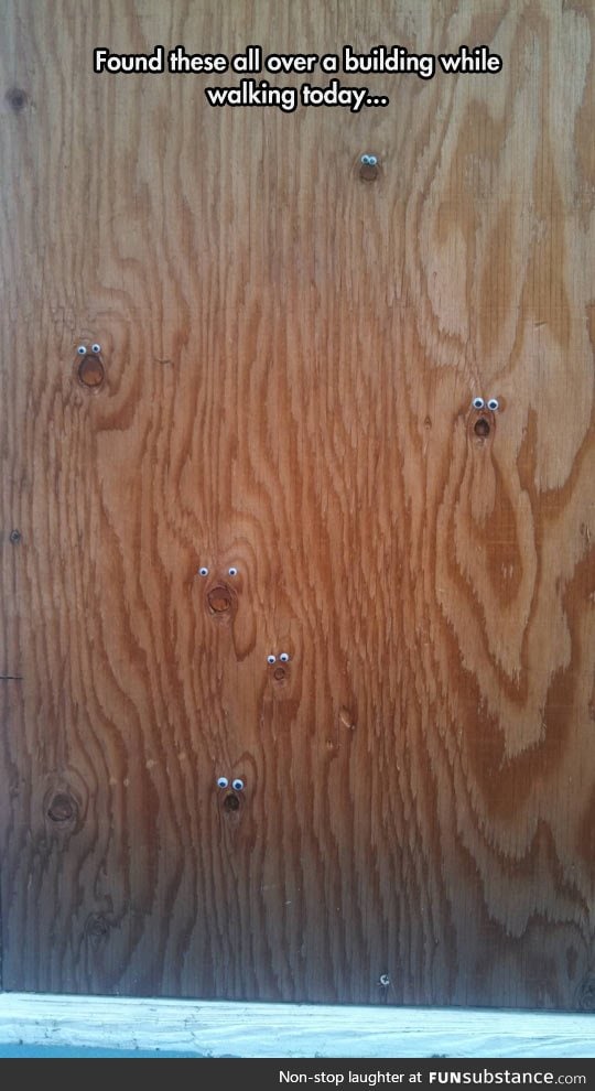 Eyebombing the wood's marks