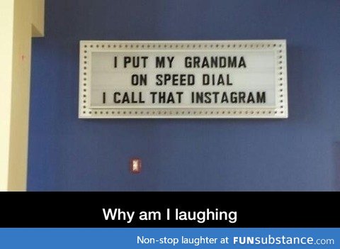 Grandma on speed dial