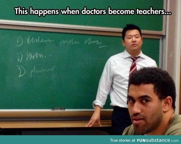 When doctors become teachers