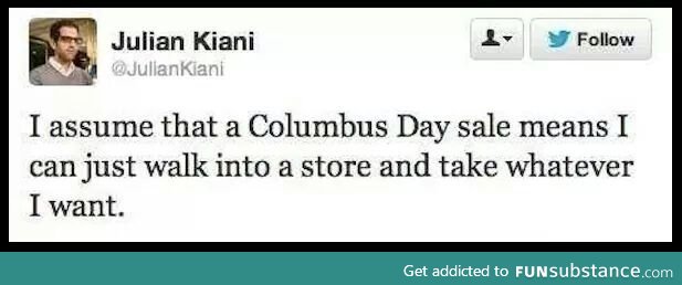 Columbus day sale anyone?