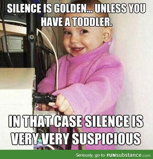 Silence is golden