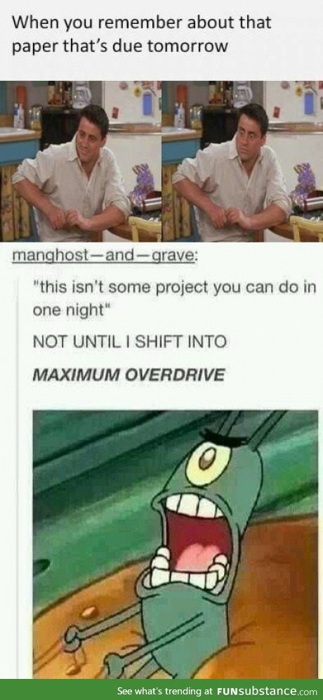 Maximum overdrive