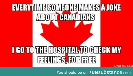 Canadians, eh?