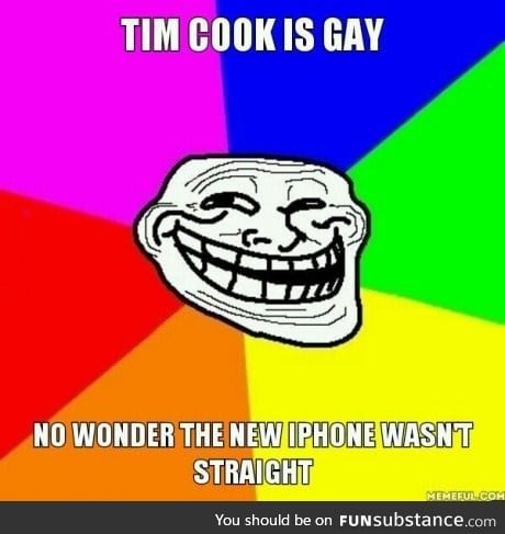 Tim Cook is gay...