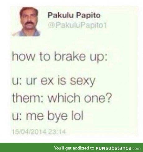 How to break up