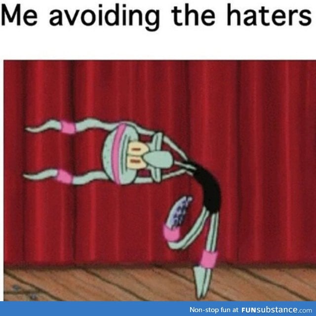 Hater Dodging