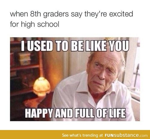 As a senior in high school; yes.