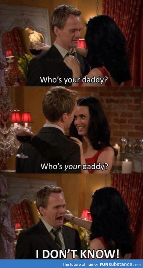 Who's your daddy?