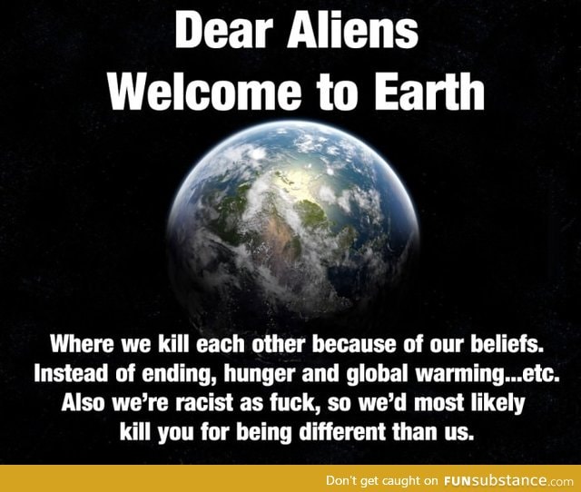 Dear aliens