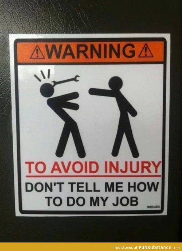 Warning sign at work