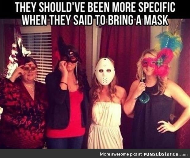 Bring a mask