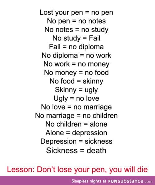 Do NOT lose your pen. You will die... :'(