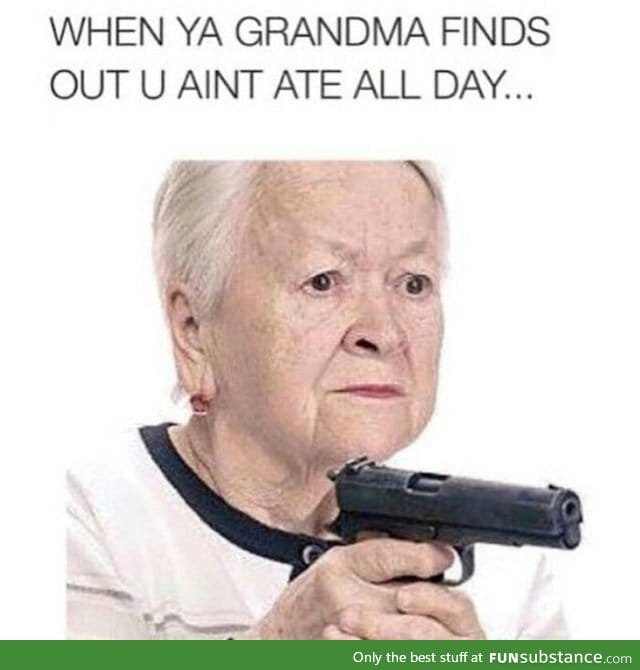 Oh, grandma