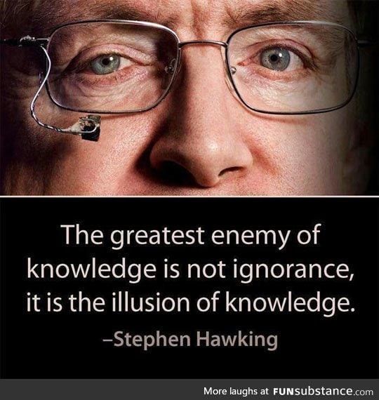 Stephen hawking said it best