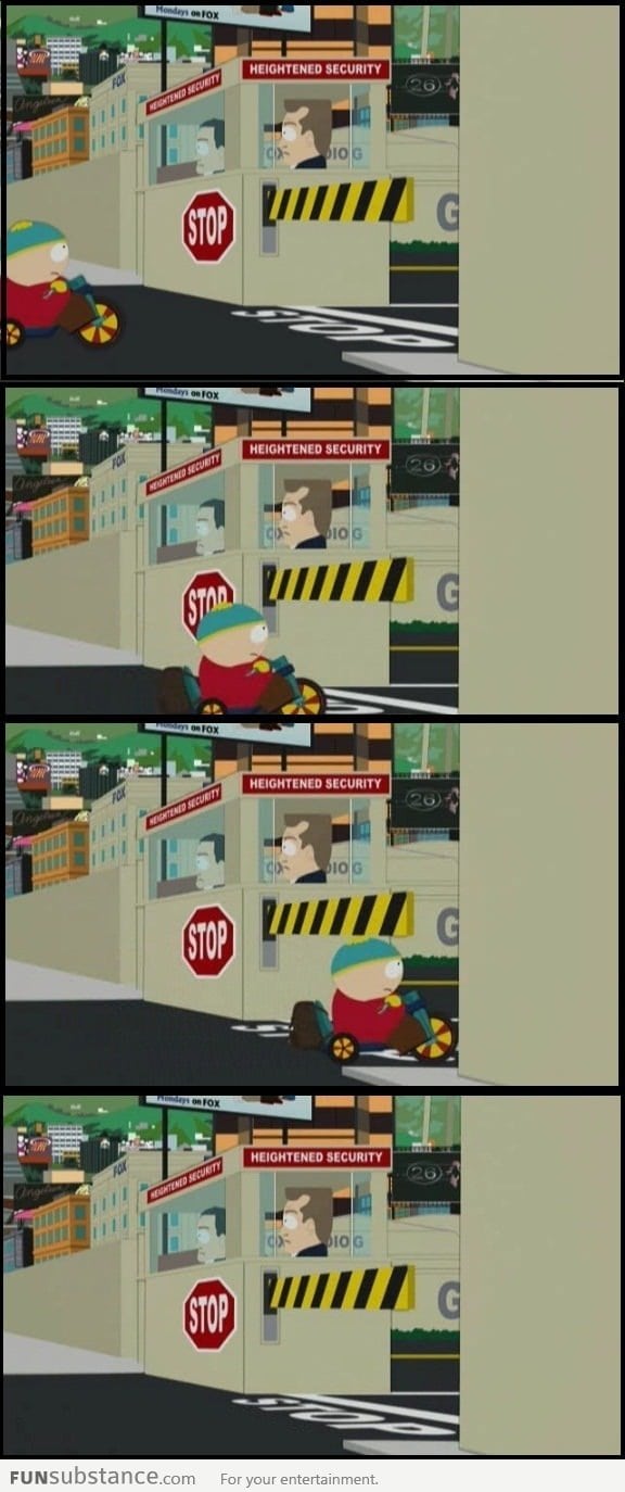 Heightened security lvl: Cartman