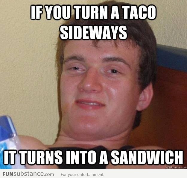 10 Guy's important insight on tacos