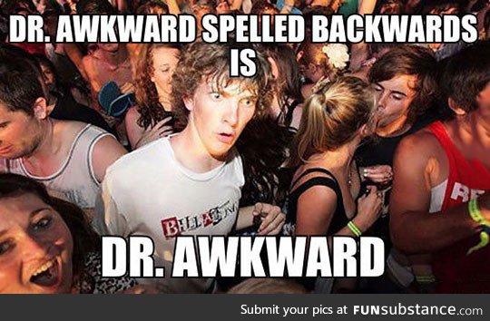 Dr. Awkward