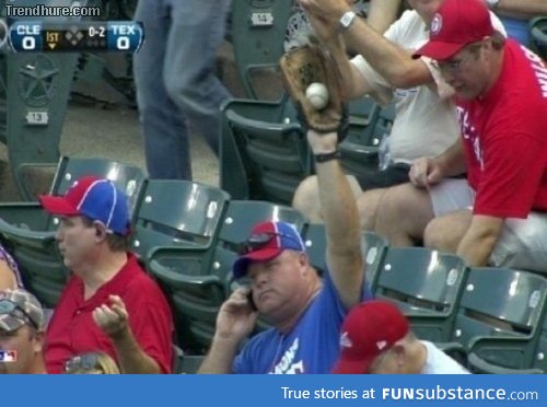 "Yeah, I'm at a baseball game."