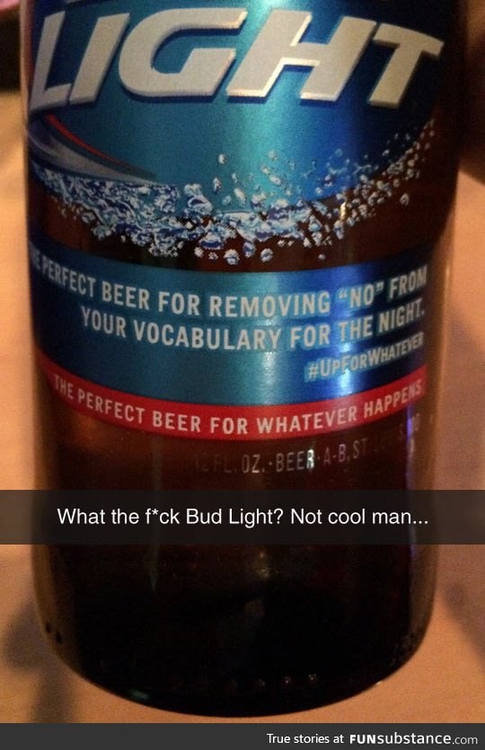 Seriously bud light?