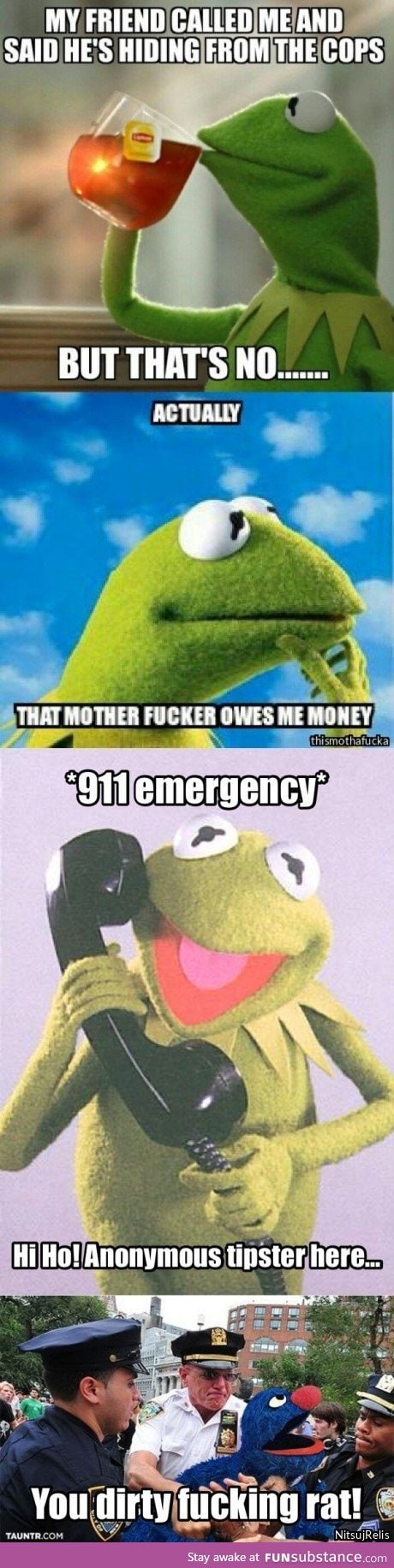 Kermit gonna get some stitches