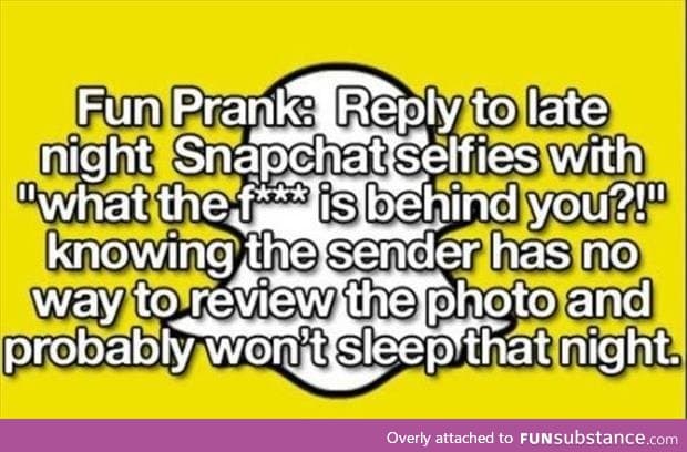 A late night Snapchat prank