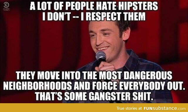 Hipsters are badass