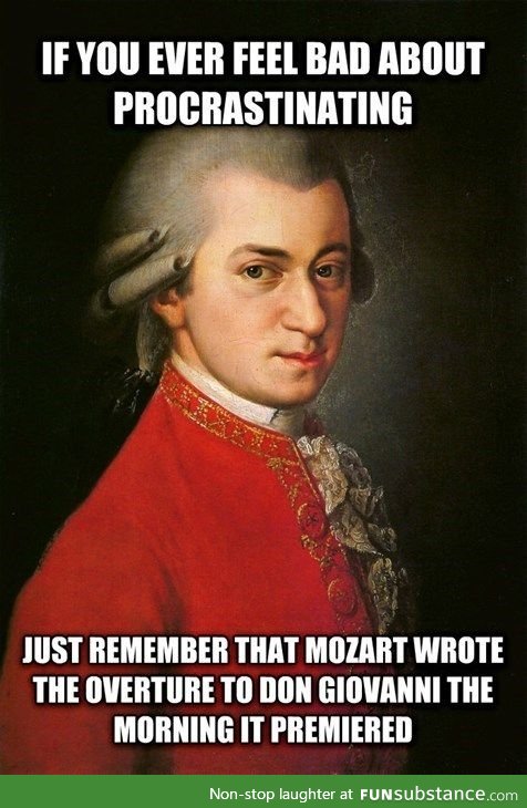 Like a boss, Mozart